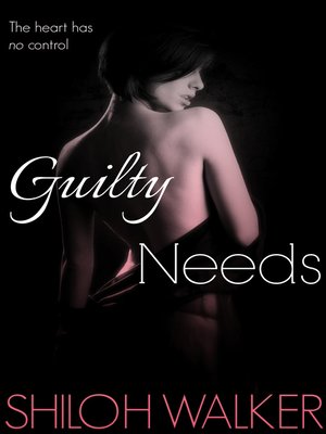 cover image of Guilty Needs